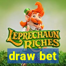 draw bet