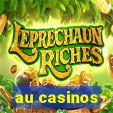 au casinos