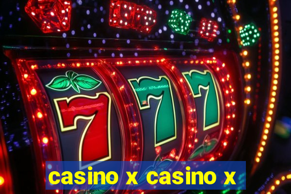 casino x casino x