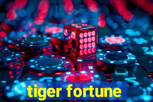 tiger fortune