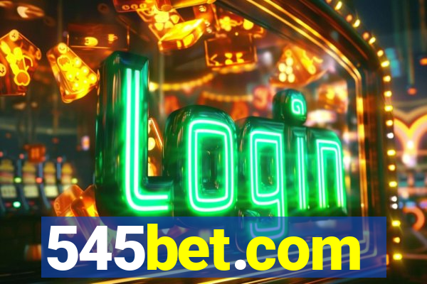 545bet.com