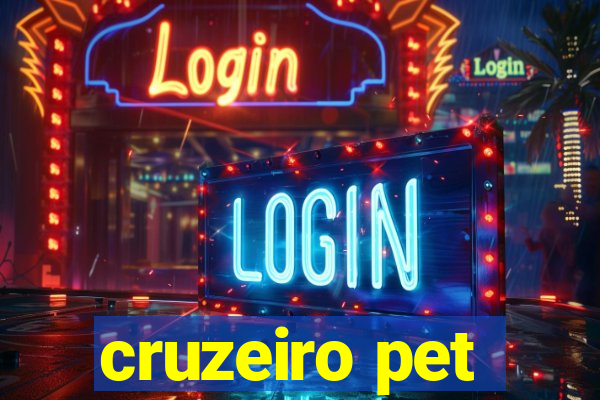 cruzeiro pet