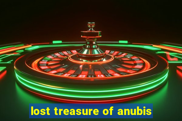 lost treasure of anubis