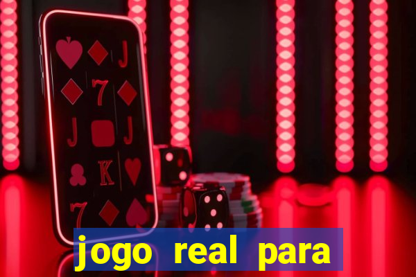 jogo real para ganhar dinheiro