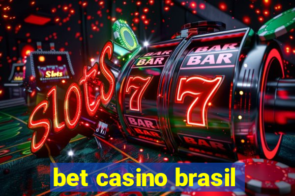 bet casino brasil