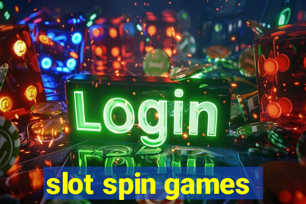 slot spin games