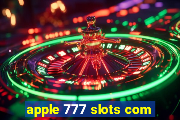 apple 777 slots com