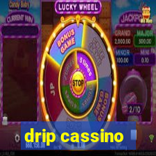 drip cassino