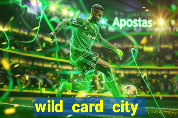 wild card city casino sign up bonus