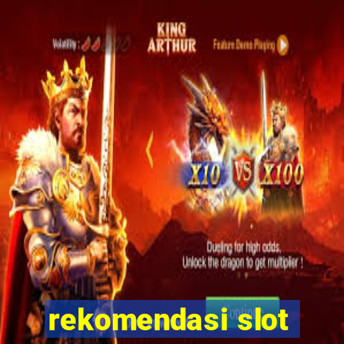 rekomendasi slot