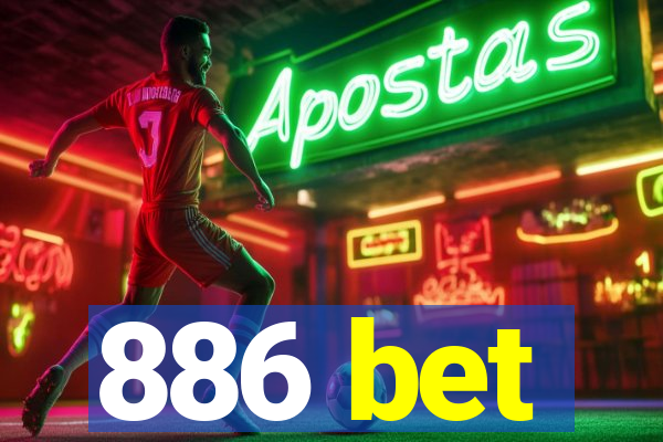 886 bet