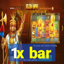 1x bar