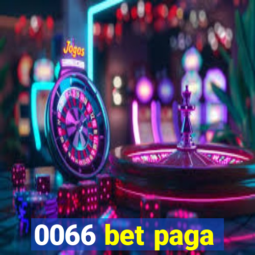 0066 bet paga