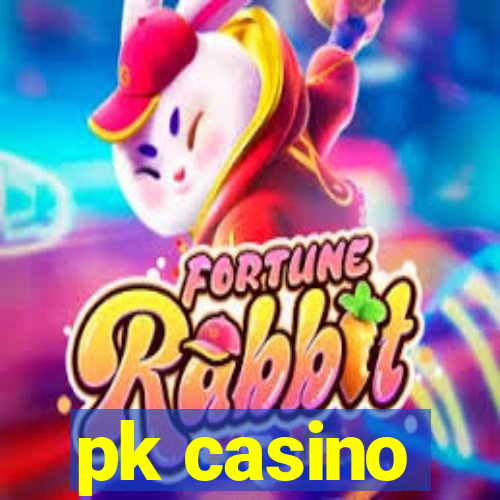 pk casino