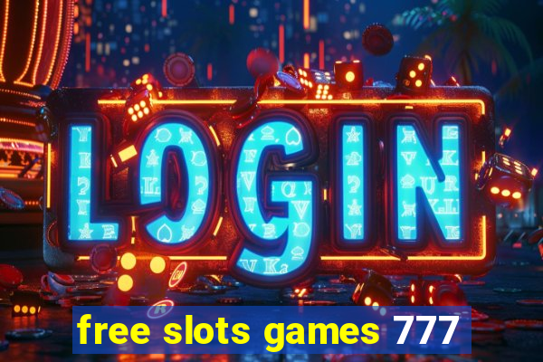 free slots games 777