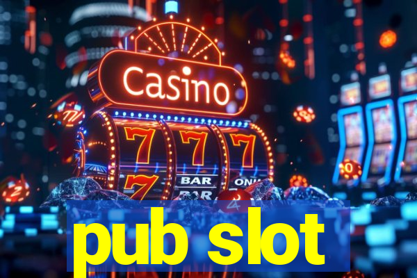 pub slot