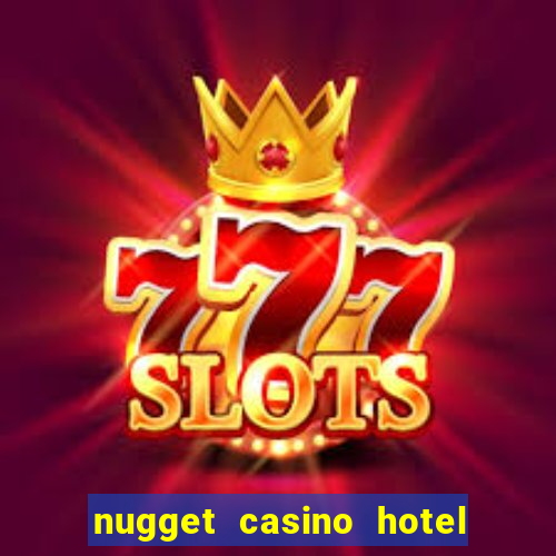 nugget casino hotel sparks nv