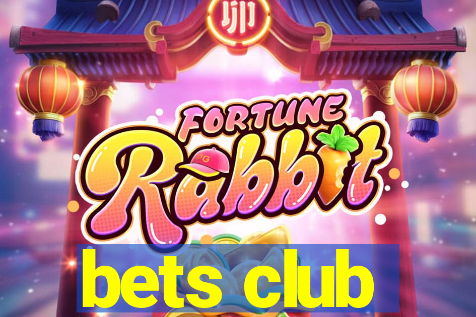 bets club