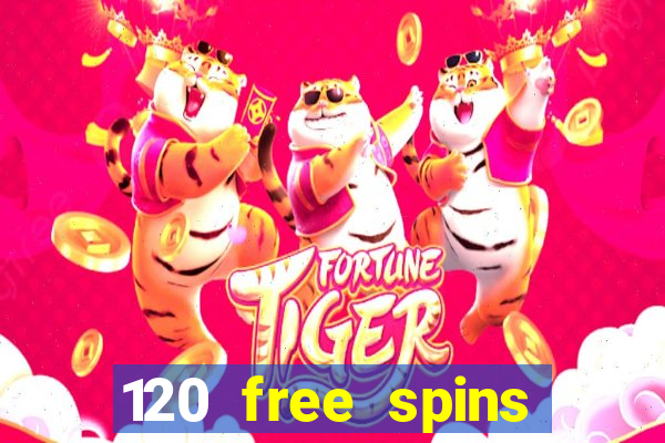 120 free spins online casino real money