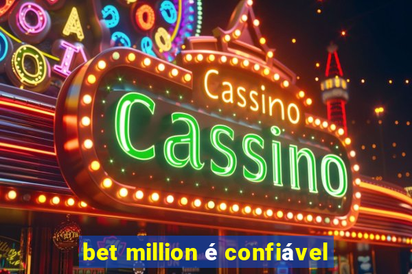 bet million é confiável