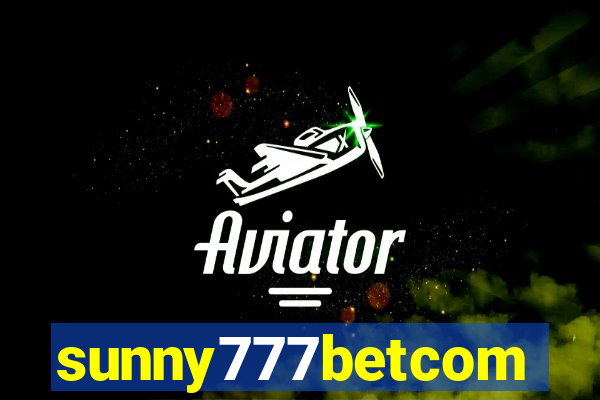 sunny777betcom