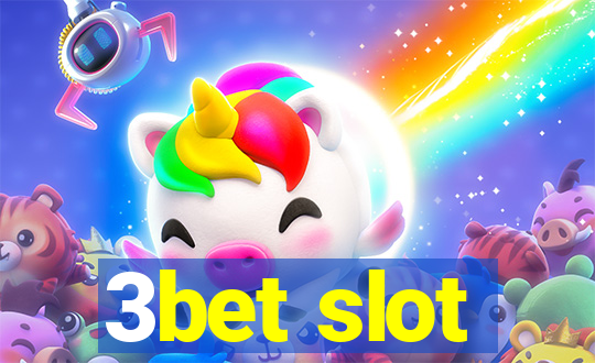 3bet slot