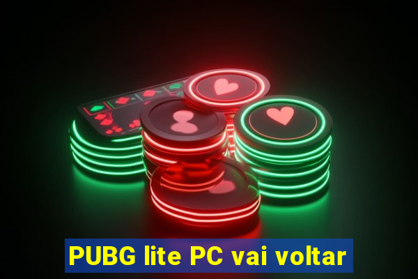 PUBG lite PC vai voltar