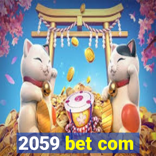 2059 bet com