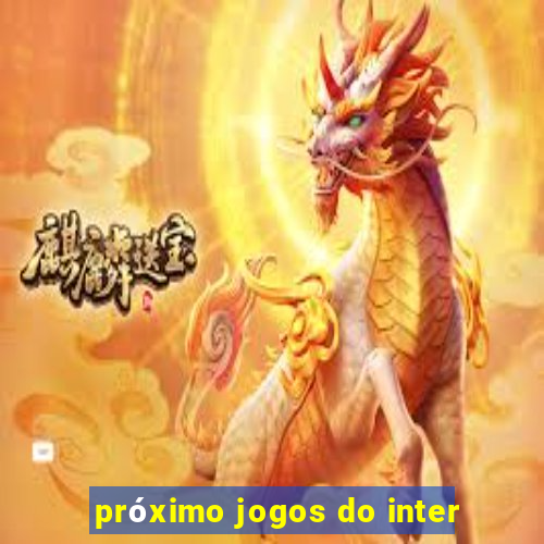 próximo jogos do inter