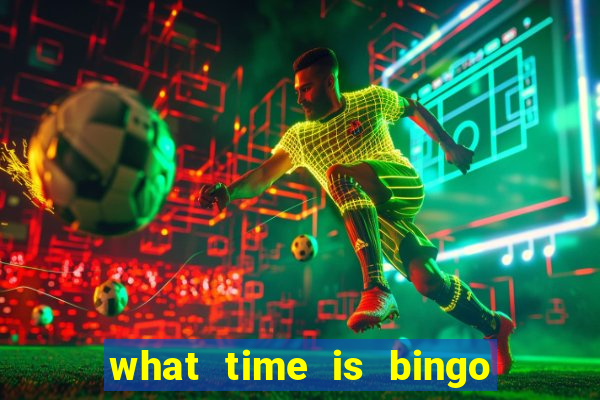 what time is bingo at foxwoods