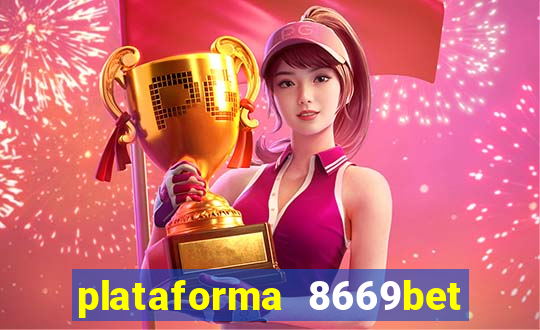 plataforma 8669bet 茅 confi谩vel