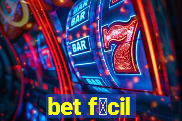 bet f谩cil