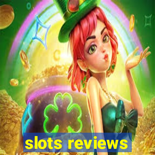 slots reviews