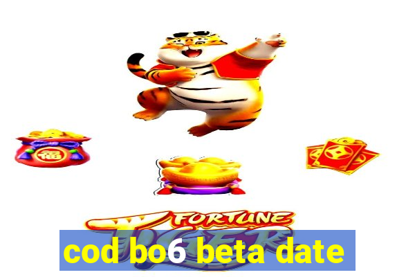 cod bo6 beta date