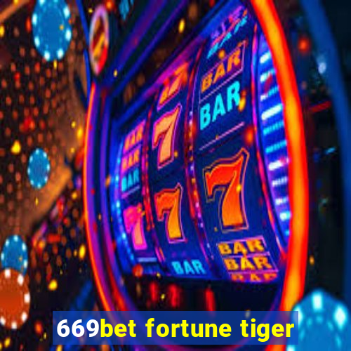 669bet fortune tiger