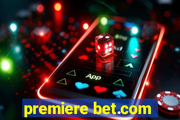 premiere bet.com