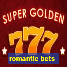 romantic bets