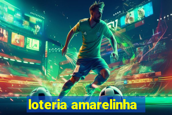 loteria amarelinha