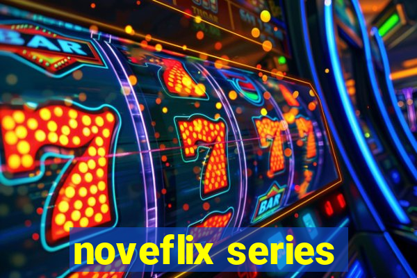 noveflix series