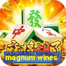 magnum wines