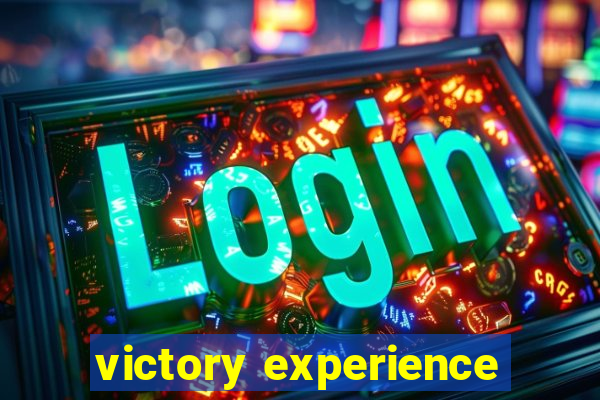 victory experience