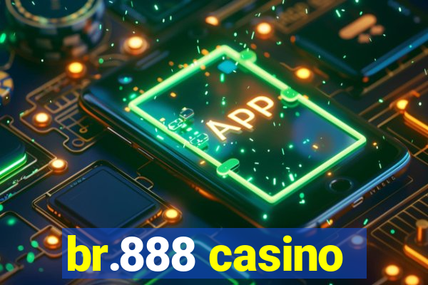 br.888 casino