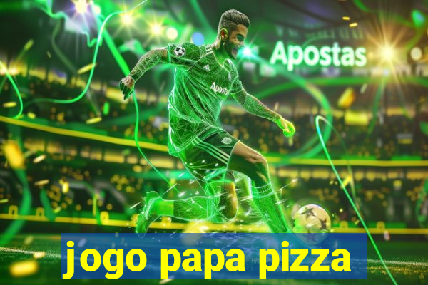 jogo papa pizza