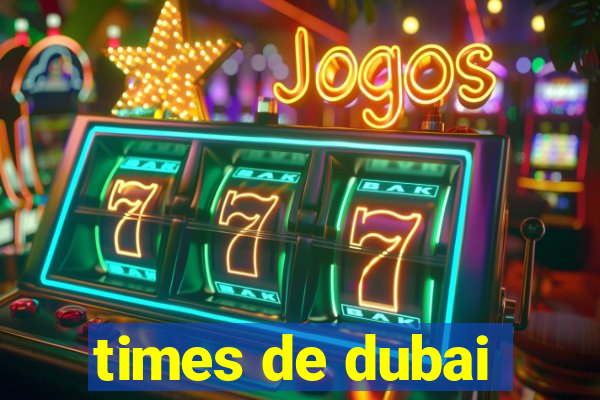 times de dubai