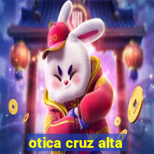 otica cruz alta