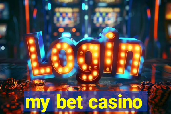 my bet casino