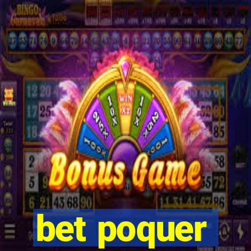 bet poquer