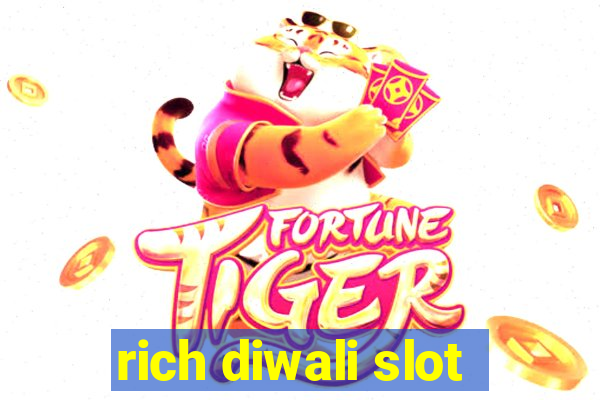 rich diwali slot