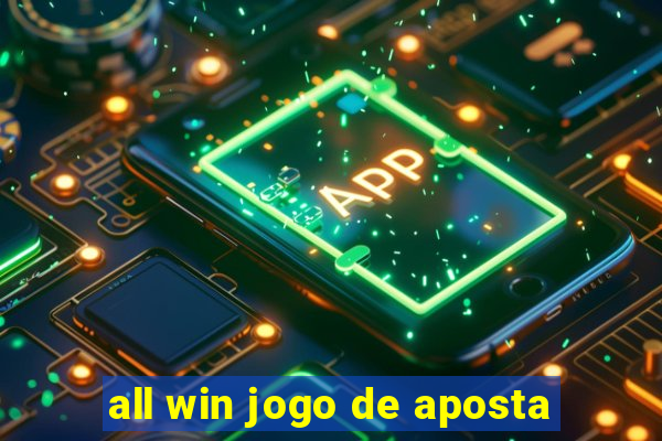 all win jogo de aposta