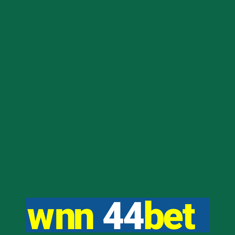 wnn 44bet